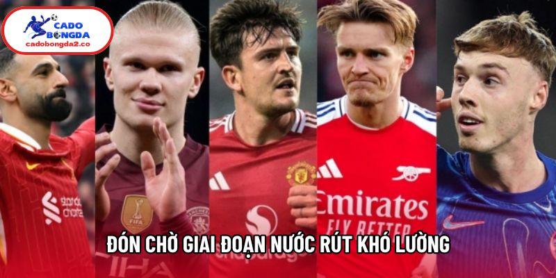 Đón chờ giai đoạn nước rút khó lường