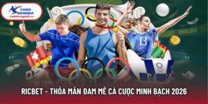 Ricbet - Thỏa Mãn Đam Mê Cá Cược Minh Bạch Của Bạn 2026