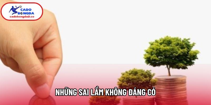 Những sai lầm không đáng có