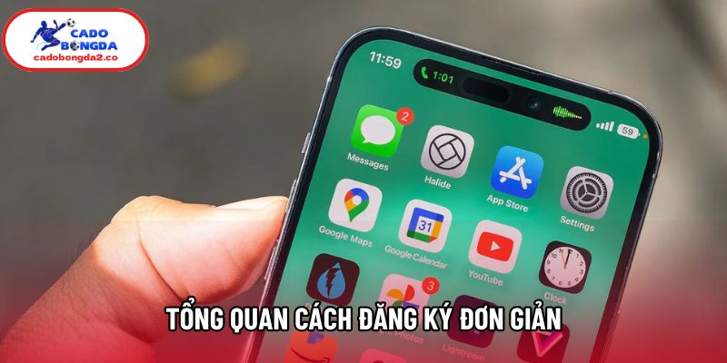 Tổng quan cách đăng ký đơn giản